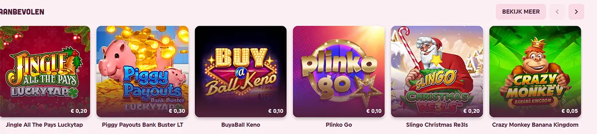 Recommended games carousel in Dutch featuring Jingle All The Pays Luckytap, Piggy Payouts Bank Buster LT, BuyaBall Keno, Plinko Go, Slingo Christmas Reels, and Crazy Monkey Banana Kingdom, each shown with colorful game artwork and minimum bet amounts.